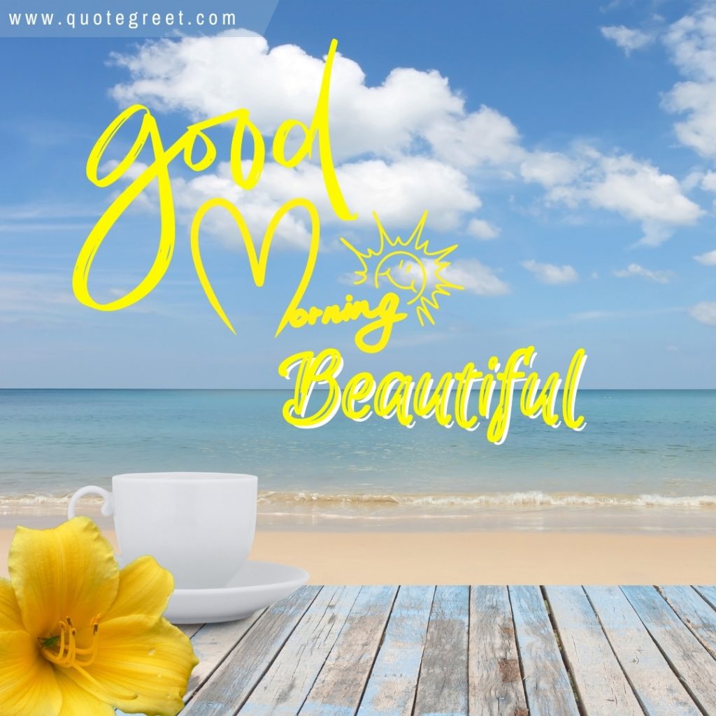 21+ Beautiful Good Morning Beach Coffee Images QuoteGreet