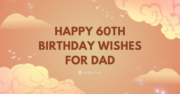 169-unique-60th-birthday-messages-for-dad-2024-quotegreet